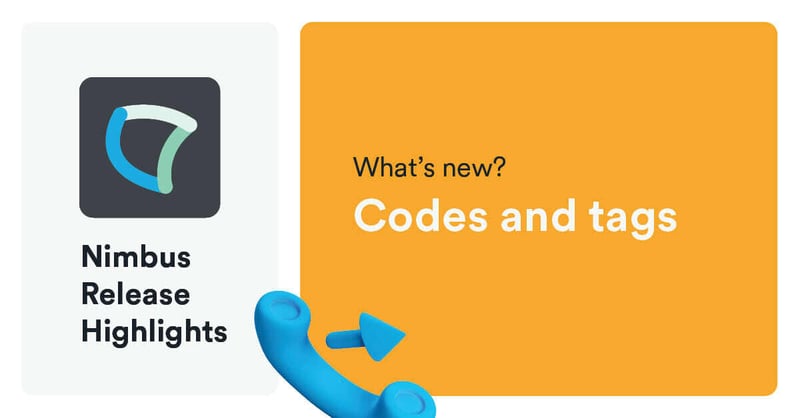 Codes and tags for comprehensive insights into your contact center