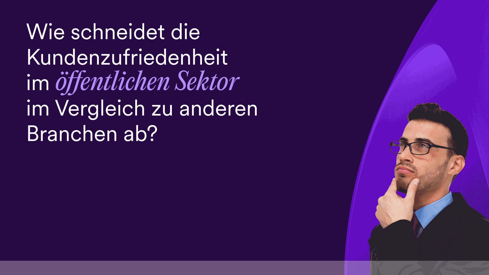 Verbesserung des Kundendienstes im öffentlichen Sektor